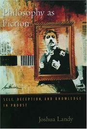 Cover of: Philosophy as fiction: self, deception, and knowledge in Proust