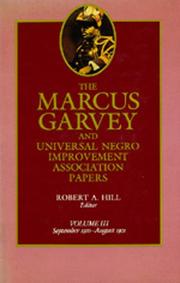 Cover of: The Marcus Garvey and Universal Negro Improvement Association Papers, Vol. III by Marcus Garvey