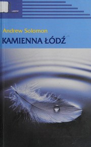 Cover of: Kamienna łódź by Andrew Solomon