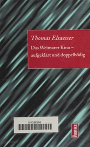 Cover of: Das Weimarer Kino: aufgeklärt und doppelbödig