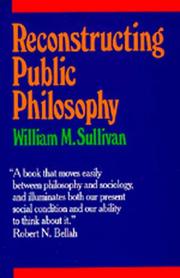 Cover of: Reconstructing Public Philosophy by William M. Sullivan