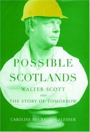 Cover of: Possible Scotlands: Walter Scott and the Story of Tomorrow