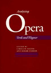 Cover of: Analyzing opera by edited by Carolyn Abbate and Roger Parker.