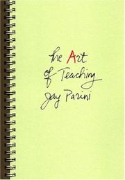 The art of teaching by Jay Parini