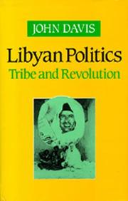 Libyan politics by Davis, J.