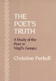 Cover of: The poet's truth by Christine G. Perkell