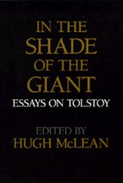 Cover of: In the Shade of the Giant: Essays on Tolstoy (California Slavic Studies)
