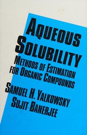 Cover of: Aqueous Solubility: Methods of Estimation for Organic Compounds