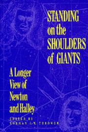 Cover of: Standing on the Shoulders of Giants: A Longer View of Newton and Halley