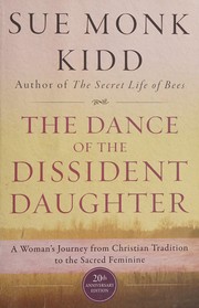 Cover of: Dance of the Dissident Daughter by Sue Monk Kidd