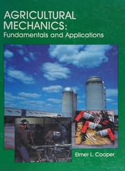 Cover of: Agricultural mechanics: fundamentals and applications