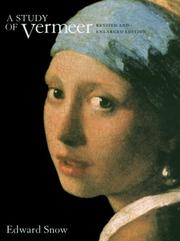 Cover of: A study of Vermeer | Edward A. Snow
