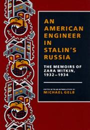 Cover of: An American engineer in Stalin's Russia: the memoirs of Zara Witkin, 1932-1934