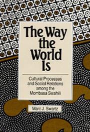 Cover of: The way the world is by Marc J. Swartz