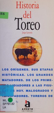 Historia del Toreo by Jorge Laveron
