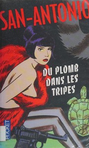 Cover of: Du plomb dans les tripes