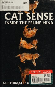Cover of: Cat sense: inside the feline mind