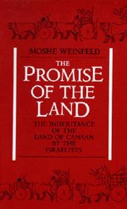 Cover of: The promise of the land by Moshe Weinfeld, Moshe Weinfeld