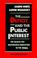 Cover of: The Deficit and the Public Interest