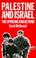 Cover of: Palestine and Israel