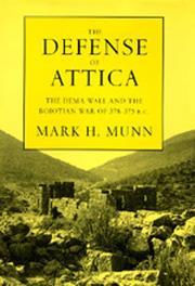 Cover of: The defense of Attica: the Dema wall and the Boiotian War of 378-375 B.C.