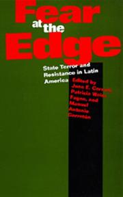 Cover of: Fear at the edge: state terror and resistance in Latin America