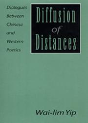 Cover of: Diffusion of distances: dialogues between Chinese and Western poetics