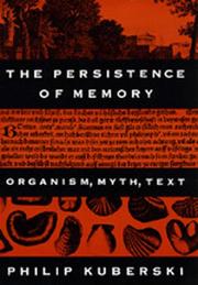 Cover of: The persistence of memory by Philip Kuberski
