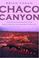 Cover of: Chaco Canyon