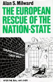 Cover of: The European rescue of the nation-state by Milward, Alan S.