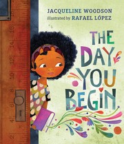 Cover of: The day you begin by Jacqueline Woodson
