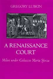 A Renaissance court by Gregory Lubkin