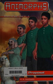 Cover of: Animorphs: The Proposal
