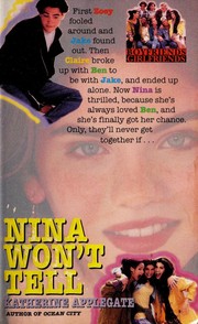 Cover of: Boyfriends/Girlfriends: Nina Won't Tell