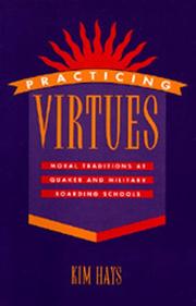 Practicing virtues by Kim Hays