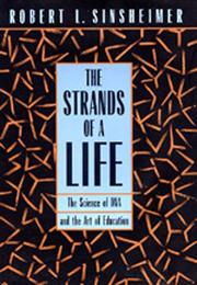 The strands of a life by Robert Sinsheimer