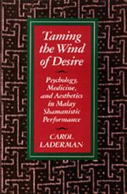 Cover of: Taming the Wind of Desire by Carol Laderman