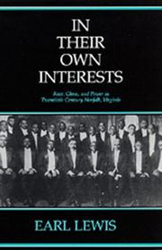 In Their Own Interests by Earl Lewis