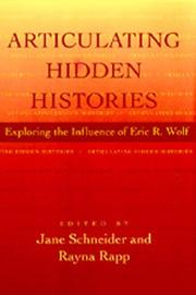 Cover of: Articulating hidden histories by edited by Jane Schneider, Rayna Rapp.