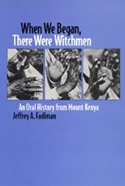 Cover of: When We Began, There Were Witchmen by Jeffrey A. Fadiman