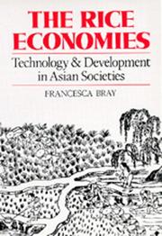 Cover of: The rice economies: technology and development in Asian societies