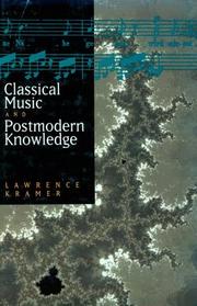 Cover of: Classical music and postmodern knowledge