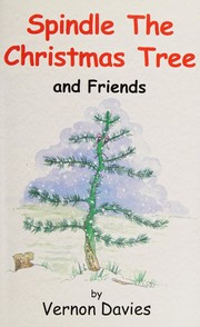 Cover of: Spindle the Christmas tree & friends