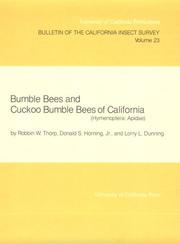Bumble bees and cuckoo bumble bees of California (Hymenoptera, Apidae) by Robbin W. Thorp