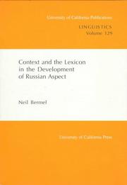 Cover of: Context and the lexicon in the development of Russian aspect