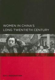 Cover of: Women in China's Long Twentieth Century (Global, Area, & International Archive) by Gail Hershatter
