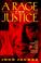 Cover of: A rage for justice