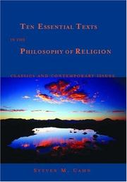 Cover of: Ten Essential Texts in the Philosophy of Religion: Classics and Contemporary Issues