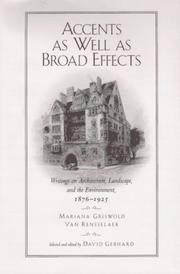 Cover of: Accents as Well as Broad Effects: Writings on Architecture, Landscape, and the Environment, 1876-1925