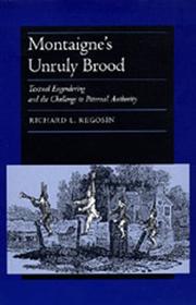 Cover of: Montaigne's unruly brood: textual engendering and the challenge to paternal authority